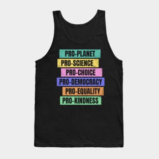 Pro-Planet, Pro-Science, Pro-Democracy Tank Top